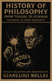 History of Philosophy: From Thales to Stirner | Enzo Martucci & Gianluigi Bellei | SA1310