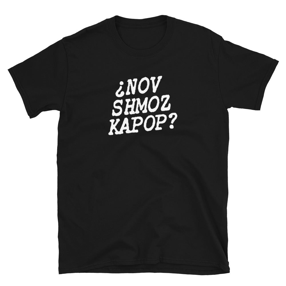 Nov Shmoz Kapop? | Short-Sleeve T-Shirt – Underworld Amusements