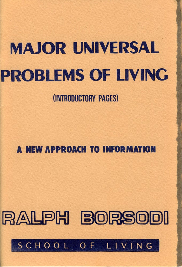 Major Problems of Universal Living (Introduction) | Ralph Borsodi