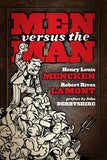 Men versus the Man | H.L. Mencken & John Derbyshire