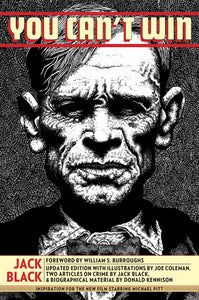 You Can’t Win | Jack Black | Joe Coleman (illo.) | William S. Burroughs (intro)