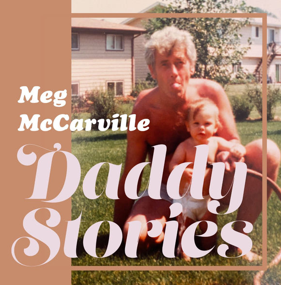 Daddy Stories | Meg McCarville