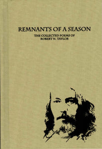 Remnants of a Season | Robert N. Taylor