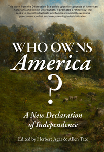 Who Owns America? | Herbert Agar & Allen Tate (Eds.)