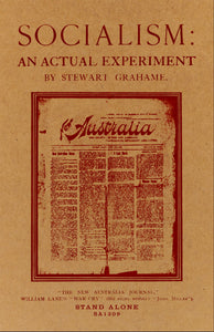 Socialism: An Actual Experiment | Steward Grahame | SA1309 | Ltd. Ed. of 33