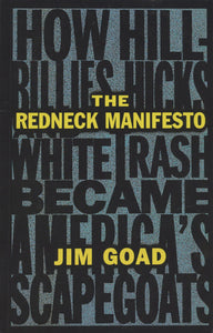 Redneck Manifesto | Jim Goad | Signed