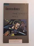 J02 - The Crazy Kill | Chester Himes