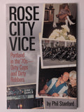 G03 - Rose City Vice: Portland in the 70s | Phil Stanford