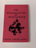 F04 - The Resurrection of Aristocracy | Rudolph Carlyle Evans