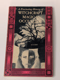 F01 - A Fascinating History of Witchcraft, Magic & Occultism | W.B. Crow
