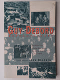 H04 - Guy Debord: Revolutionary | Len Bracken