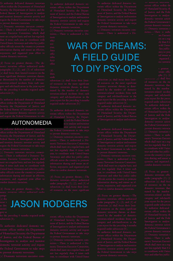 War of Dreams: A Field Guide to DIY PsyOps | Jason Rodgers