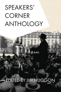 Speakers' Corner Anthology | ed. by Jim Huggon | SA1227