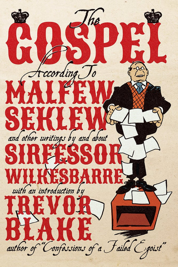 The Gospel According to Malfew Seklew | Sirfessor Wilkesbarre & Trevor Blake