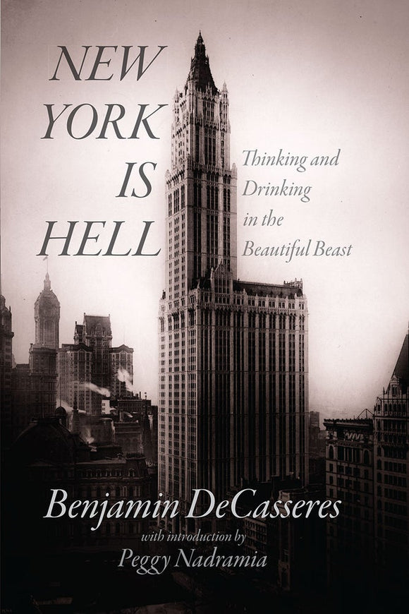 New York is Hell | Ben DeCasseres