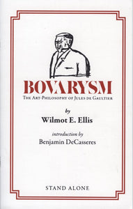 Bovarysm: The Art-Philosophy of Jules de Gaultier | Ellis & DeCasseres | SA1110