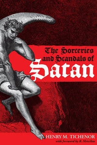 Sorceries and Scandals of Satan