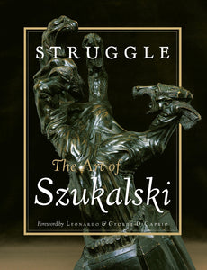 Struggle: The Art of | Stanislav Szukalski